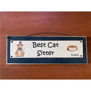 **3 for $20!!** Cat Sitter Decorative Sign - Best Cat Sitter Wood Sign Thanks